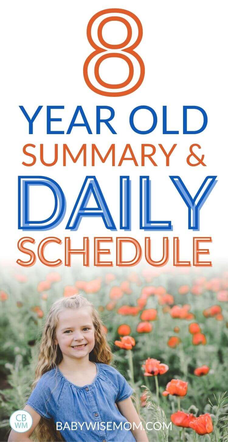 8 year old summary and daily schedule