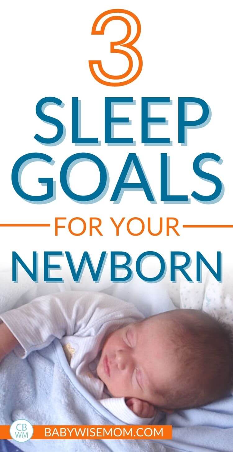 3 sleep goals for your newborn pinnable image