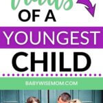 common traits ofa youngest child pinnable image