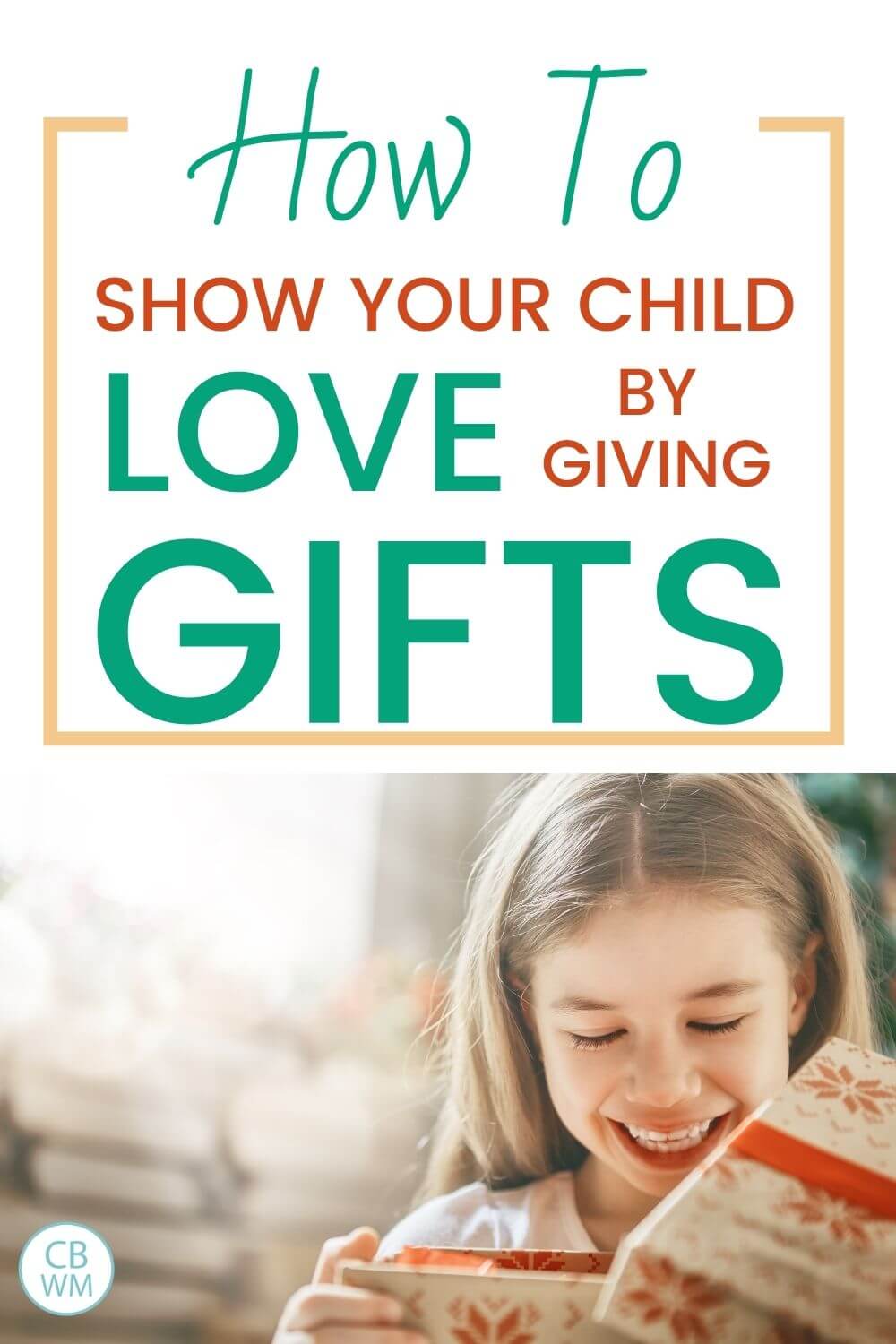 How to show love by giving gifts pinnable image