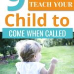 9 ways to teach a child to come when called