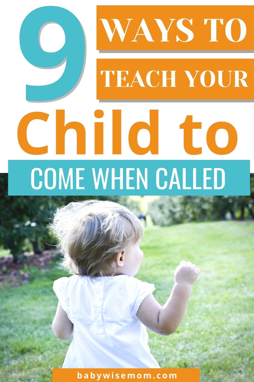 9 ways to teach a child to come when called