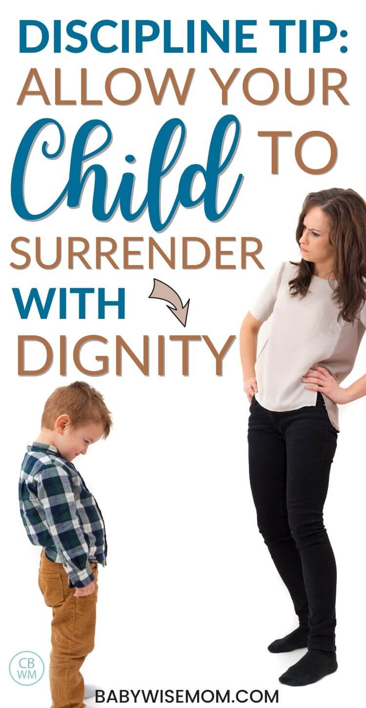 Discipline tip: allow your child to surrender with dignity