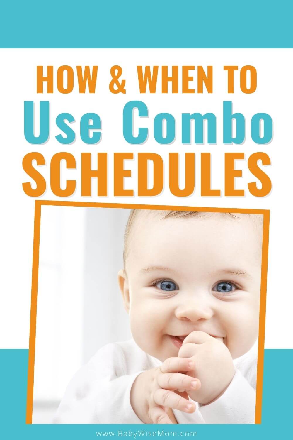 How and when to use combo schedules for baby