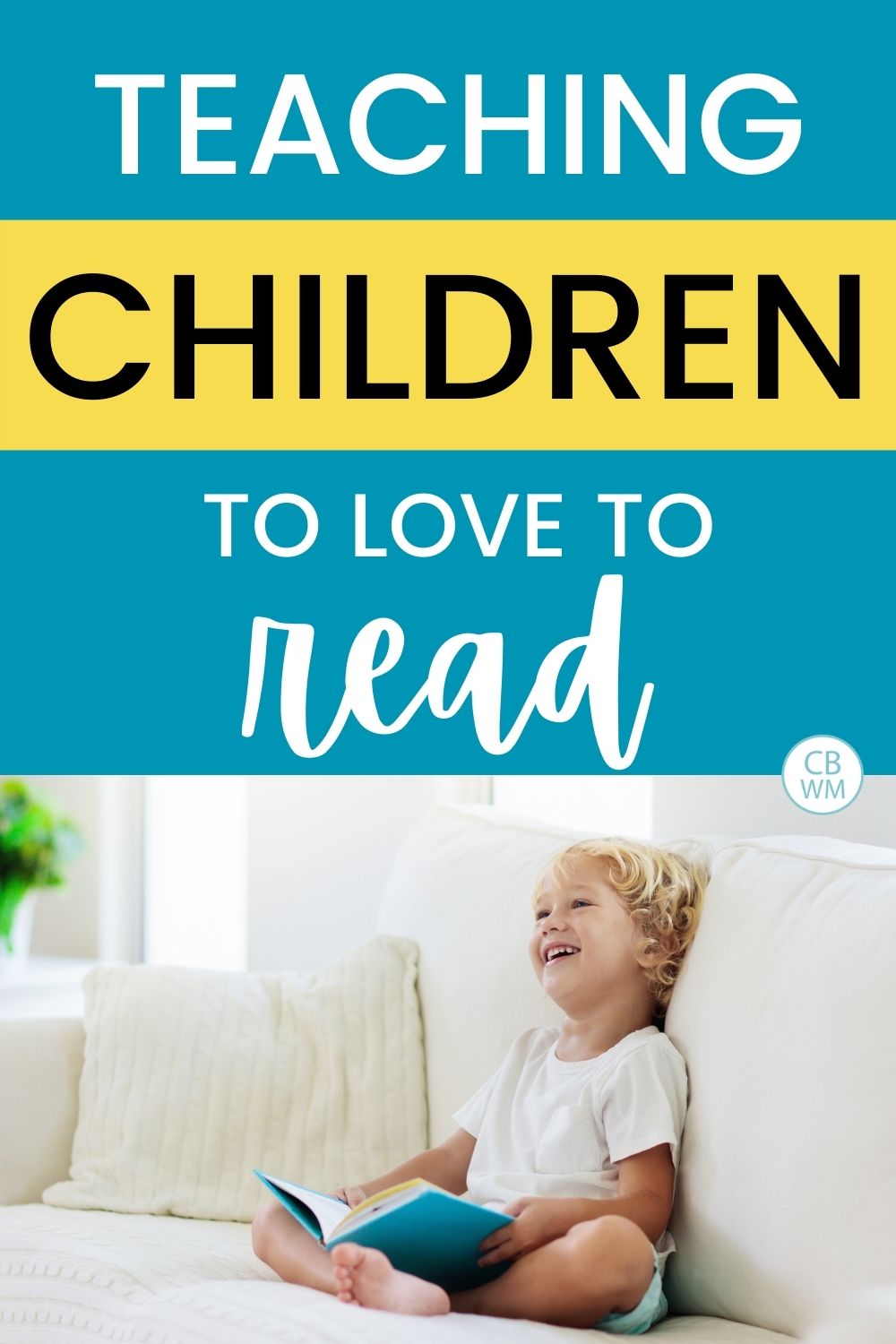 Teaching children to love to read