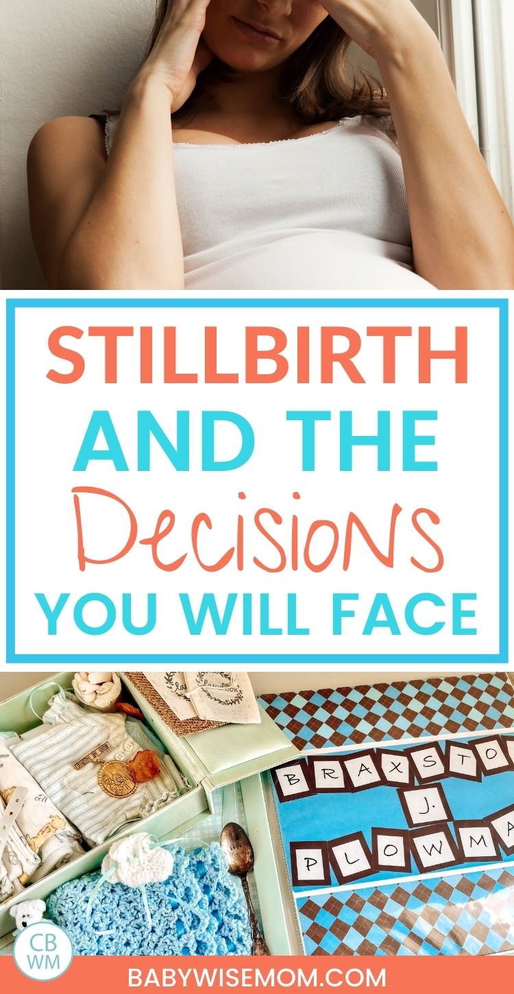 Stillbirth decisions