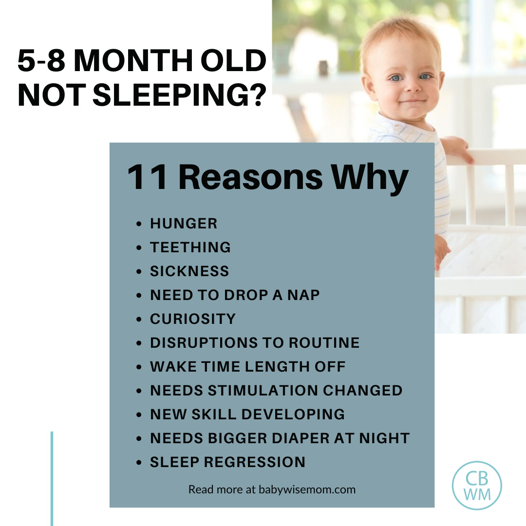 11 Reasons Your 5-8 Month Old Stopped Sleeping Well - Babywise Mom