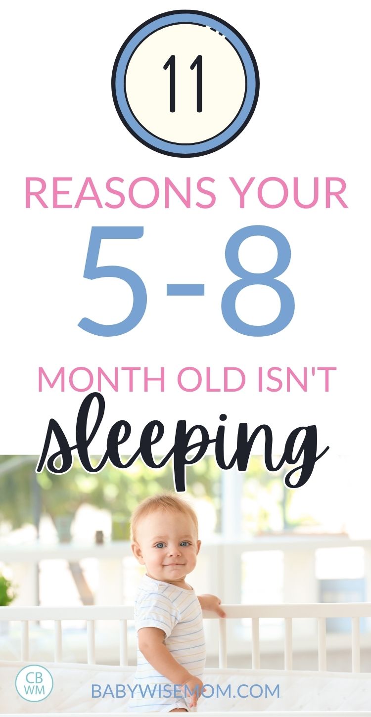 11 reasons 5-8 month old not sleeping