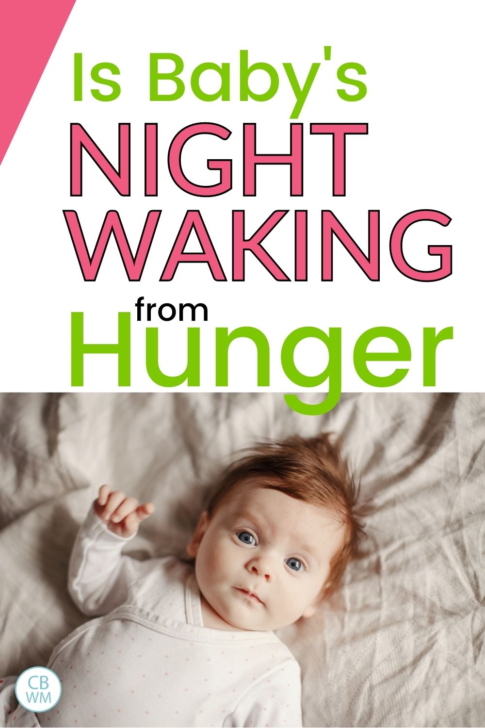 Is baby's night waking from hunger