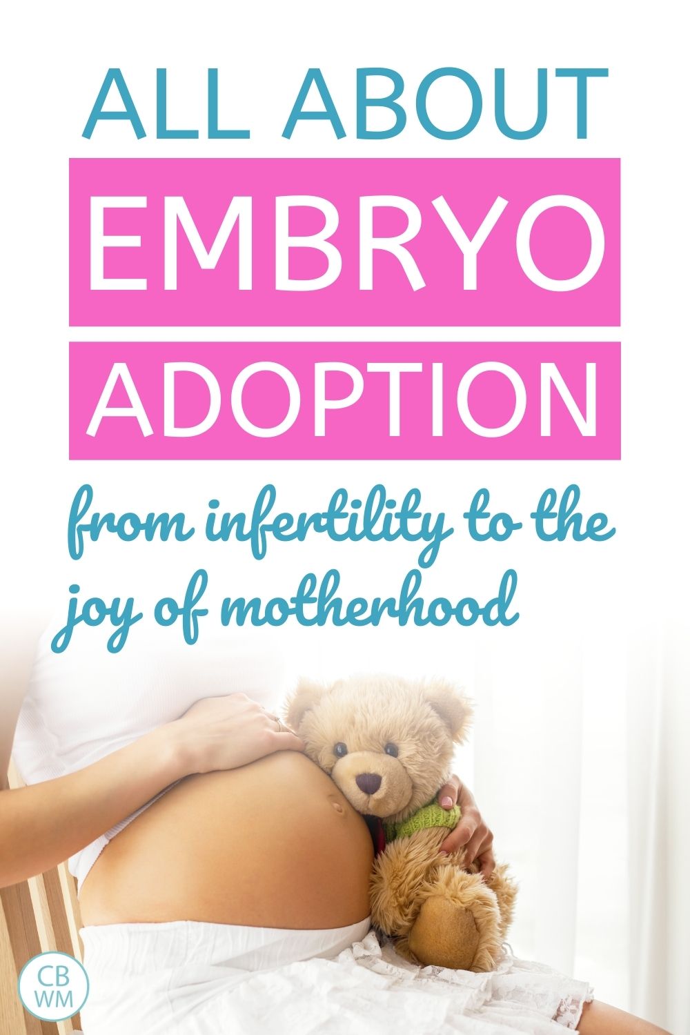 All about embryo adoption