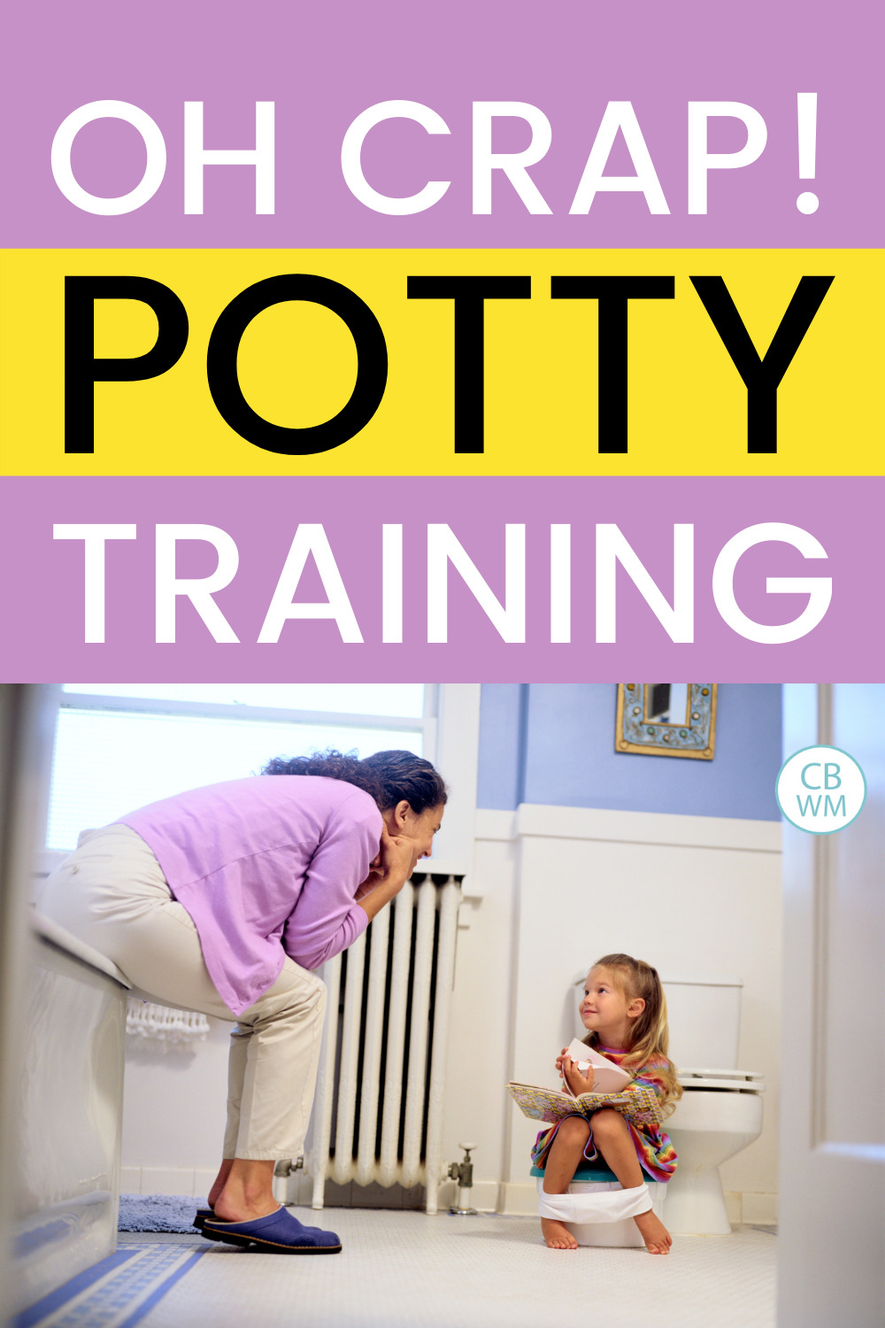 Oh Crap Potty Training pinnable image