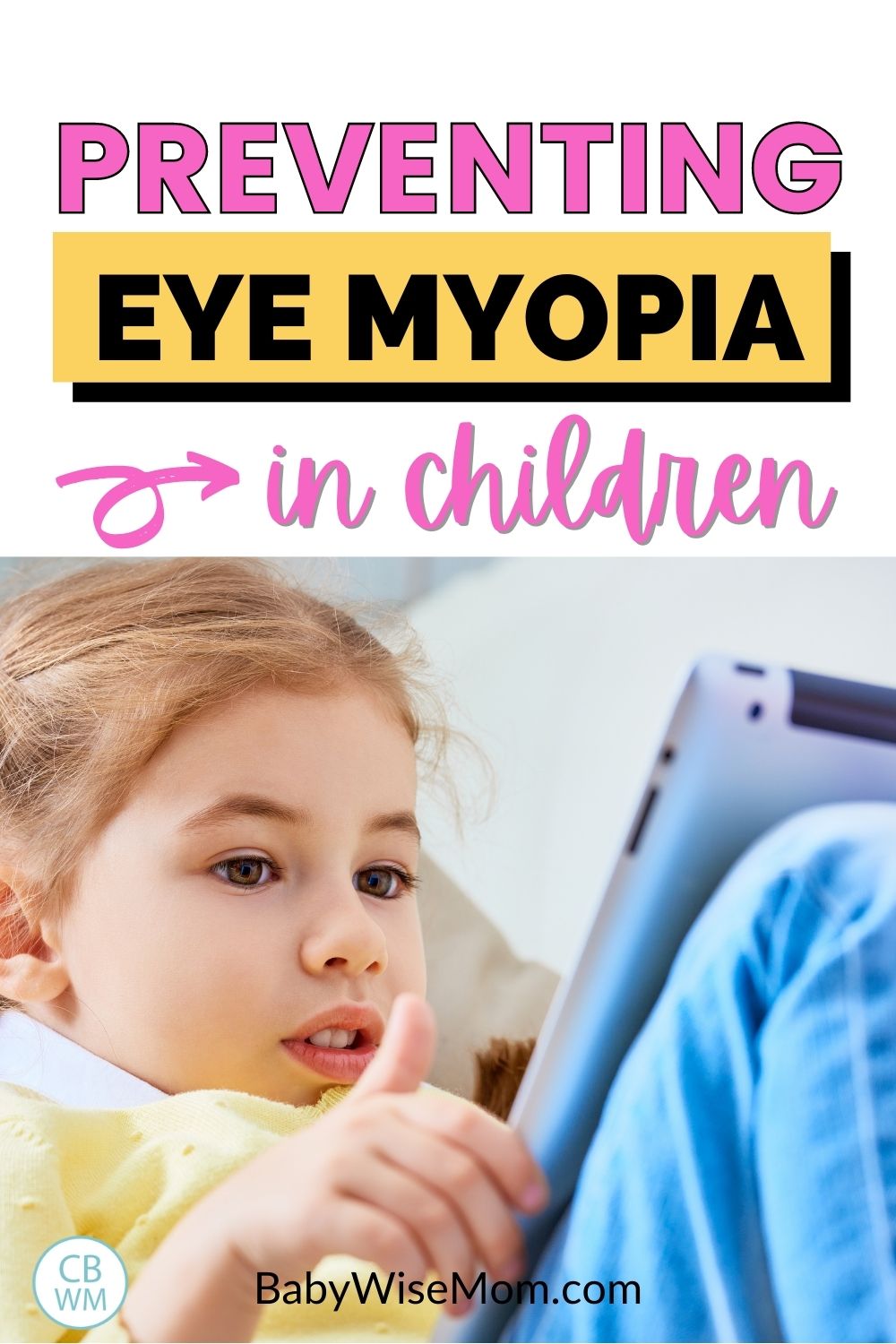 Preventing myopia in kids