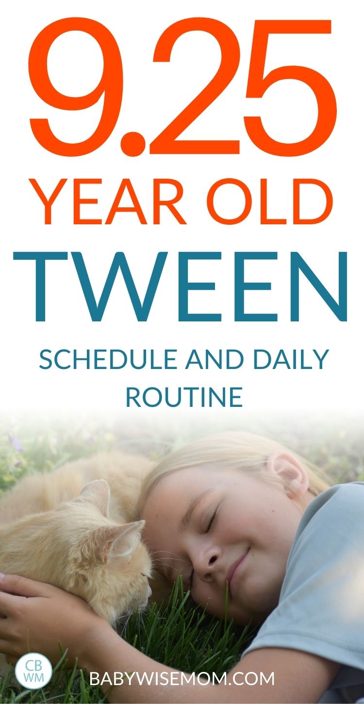 9.25 year old tween schedule pinnable image