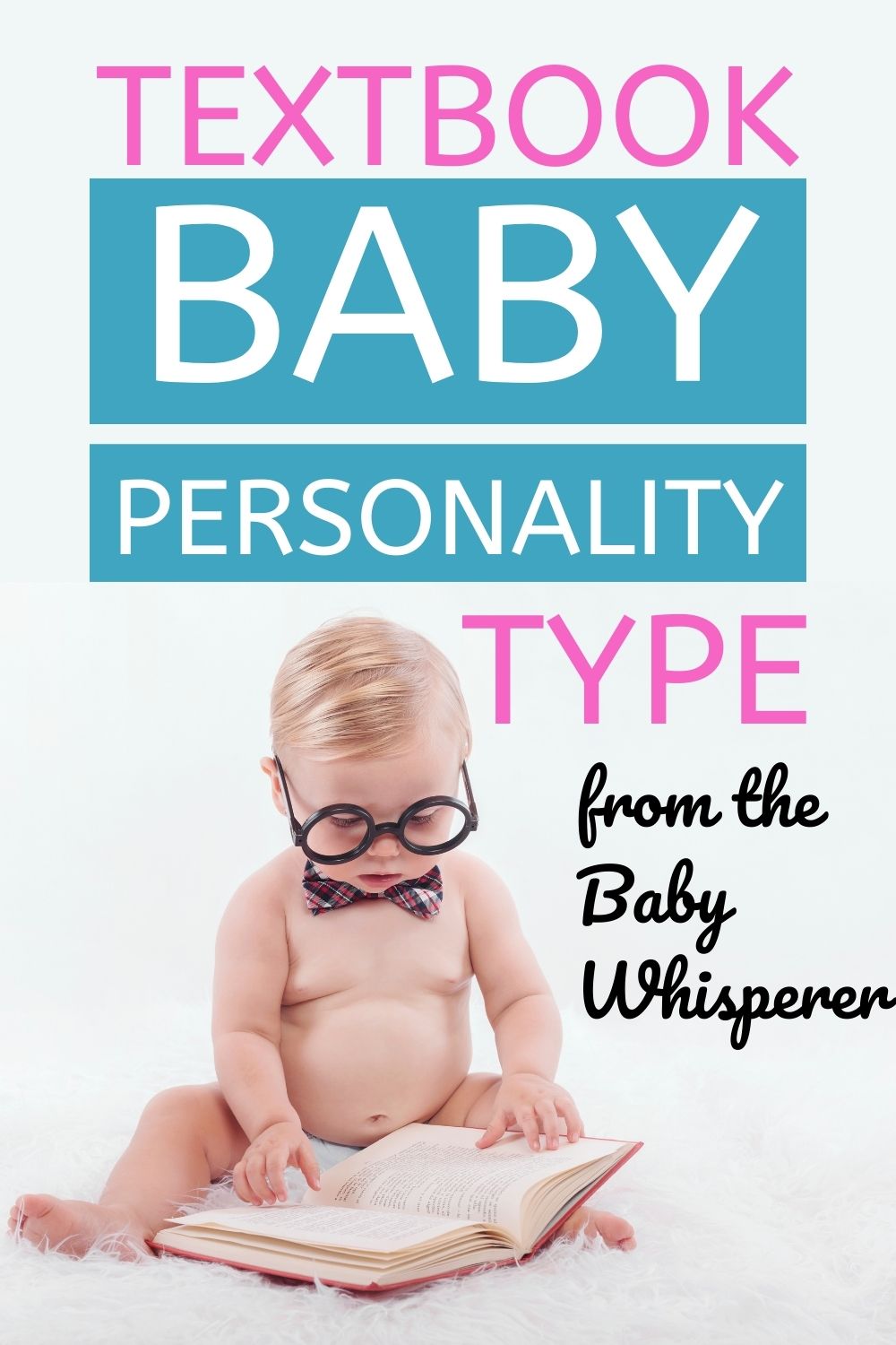 Textbook baby personality type pinnable image
