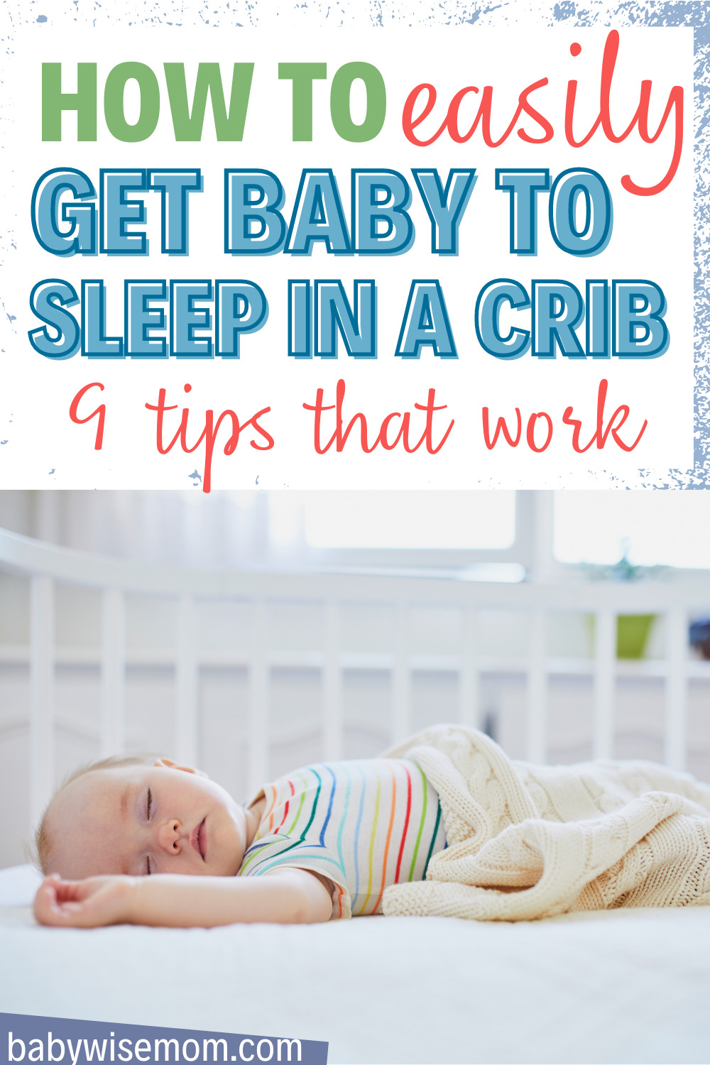 how to get baby to sleep in the crib