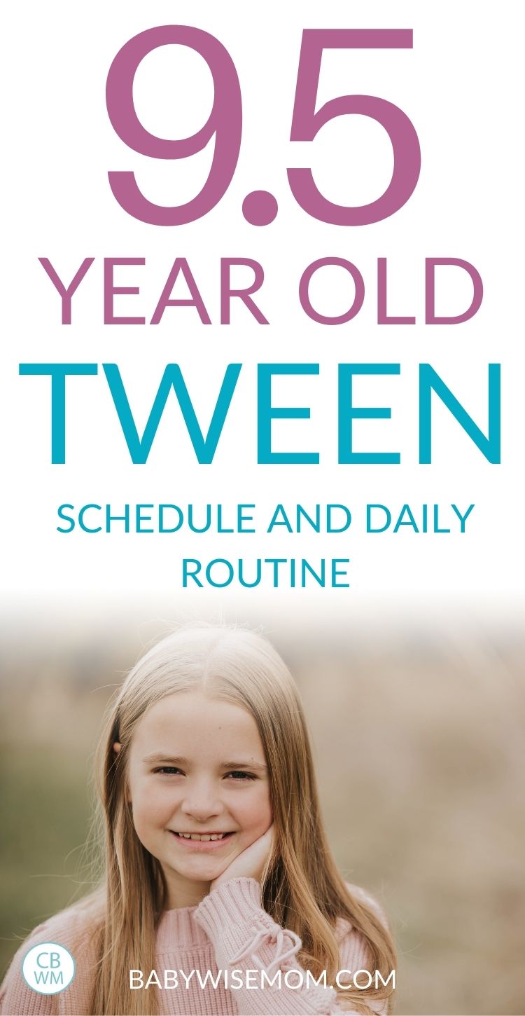 9.5 year old tween schedule and routine