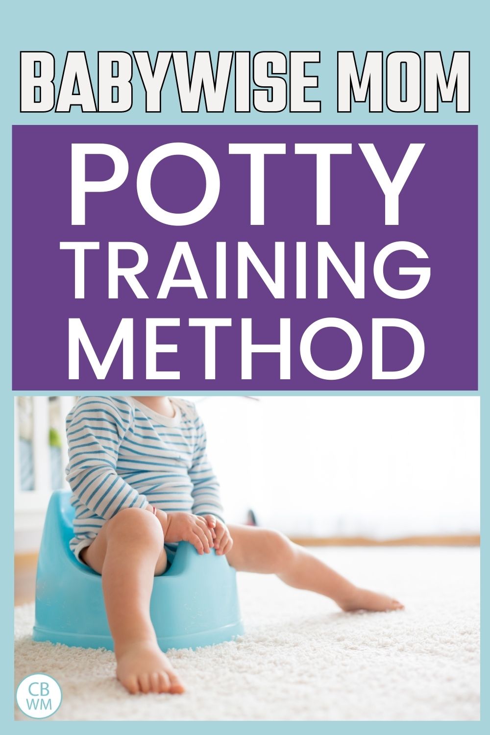 Babywise Mom potty training method