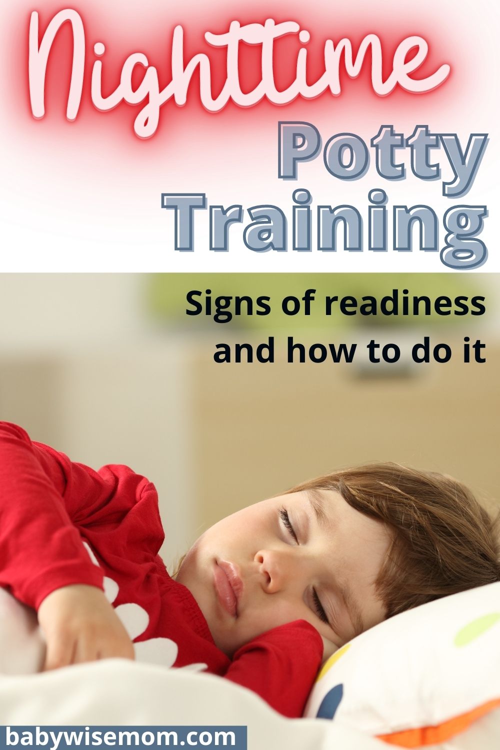 Potty Training at Night: How to Have Success! - Babywise Mom