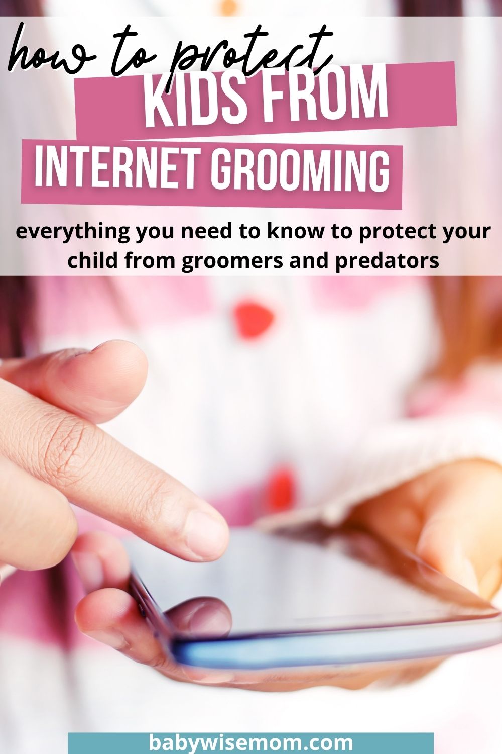 Protect Internet grooming pinnable image