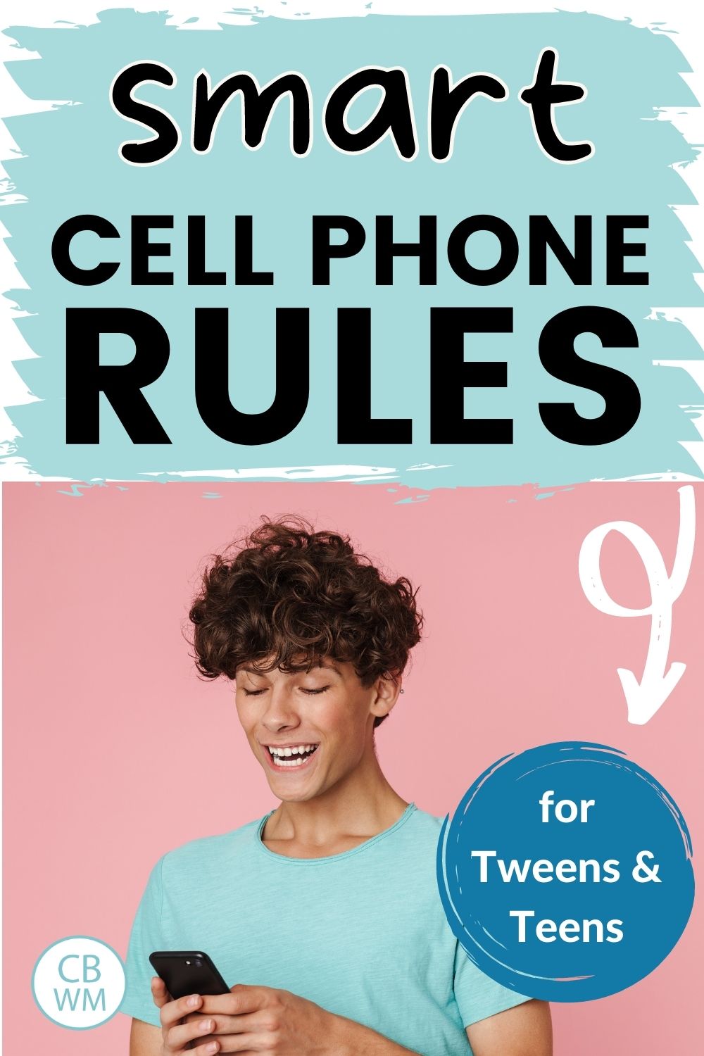 smart cell phone rules for teens and tweens pinnable image