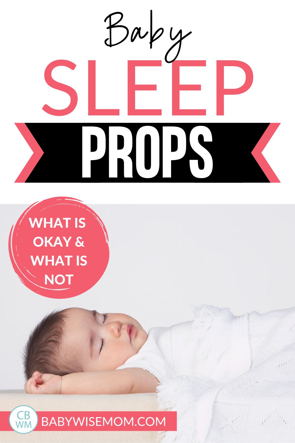 Baby sleep props pinnable image