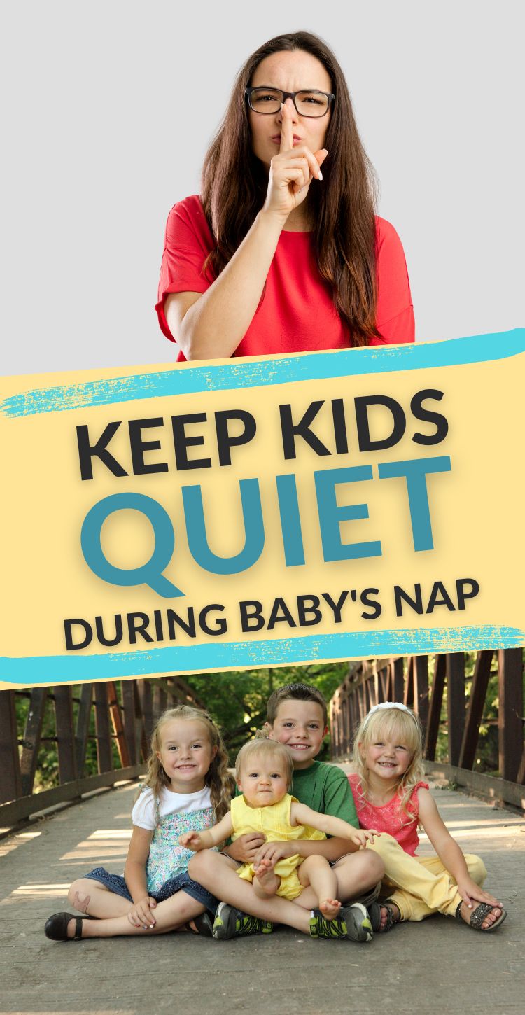 Keep kids quiet during baby's nap pinnable image