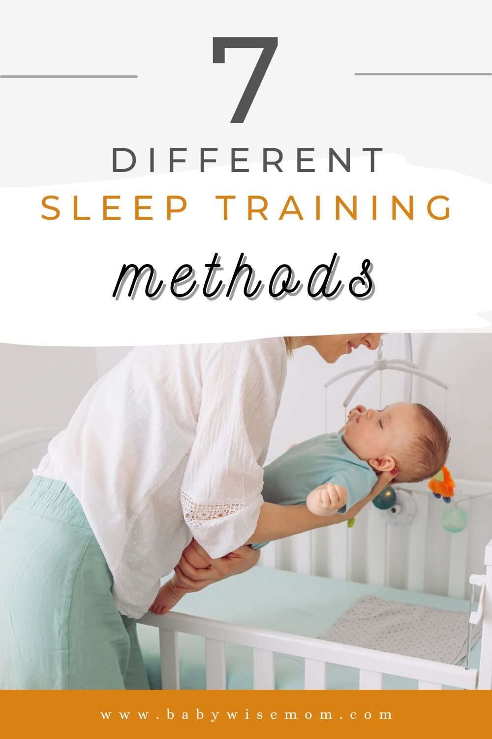 7 different sleep training methods pinnable image