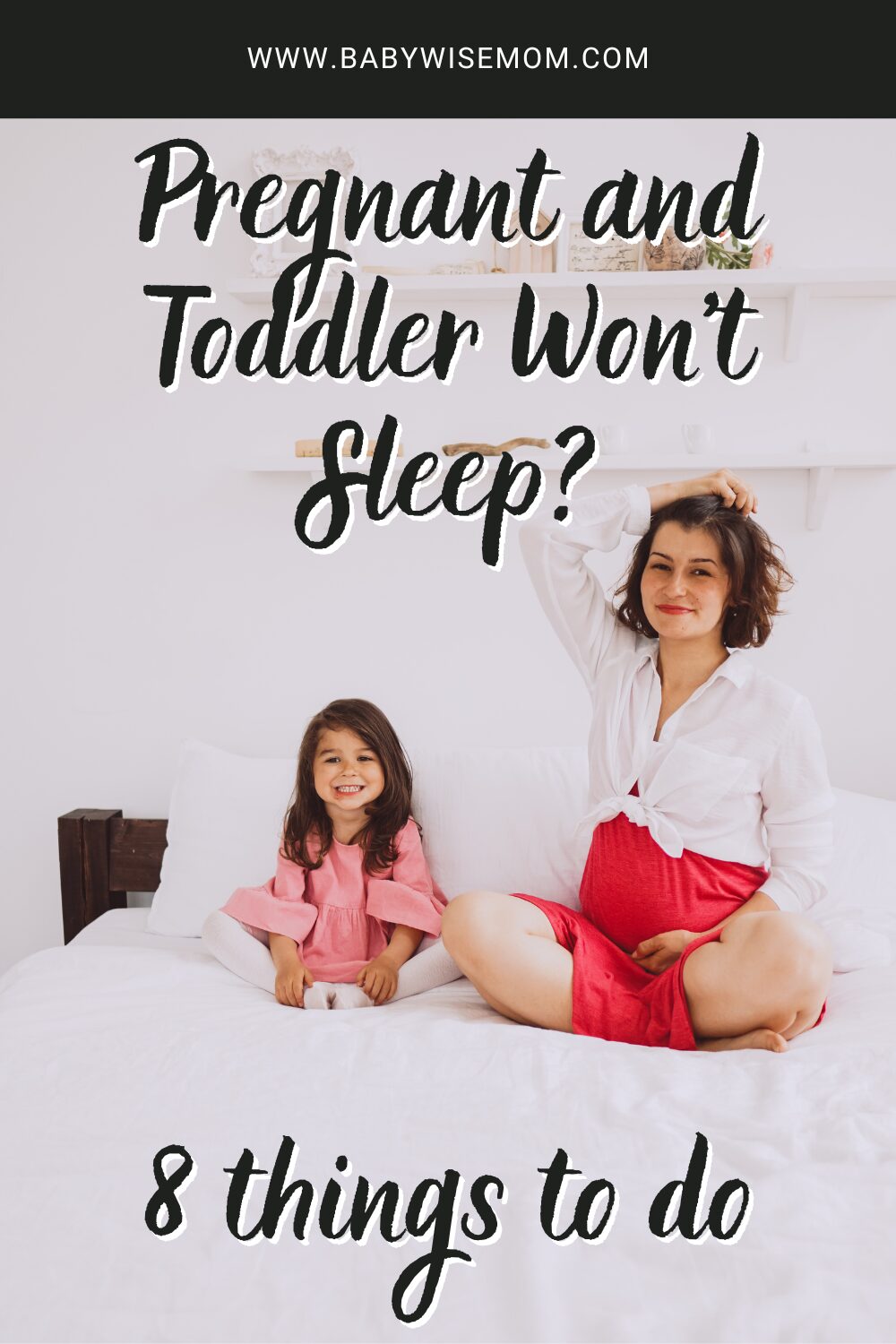 Pregnant and toddler won't sleep pinnable image