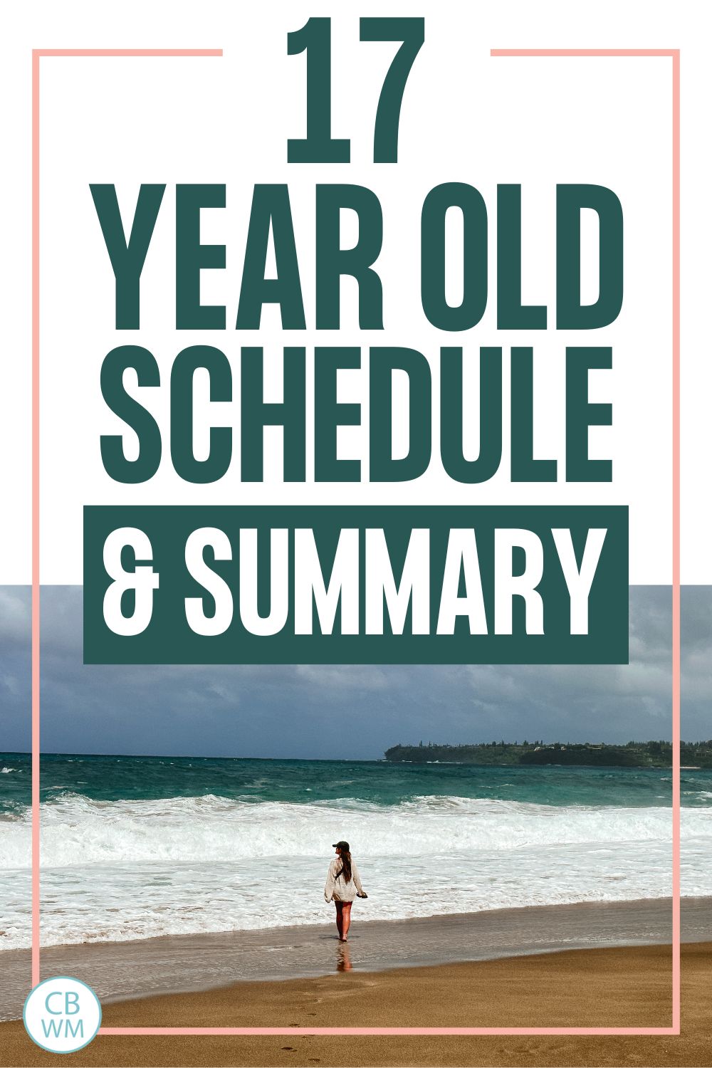 17 year old schedule and summary