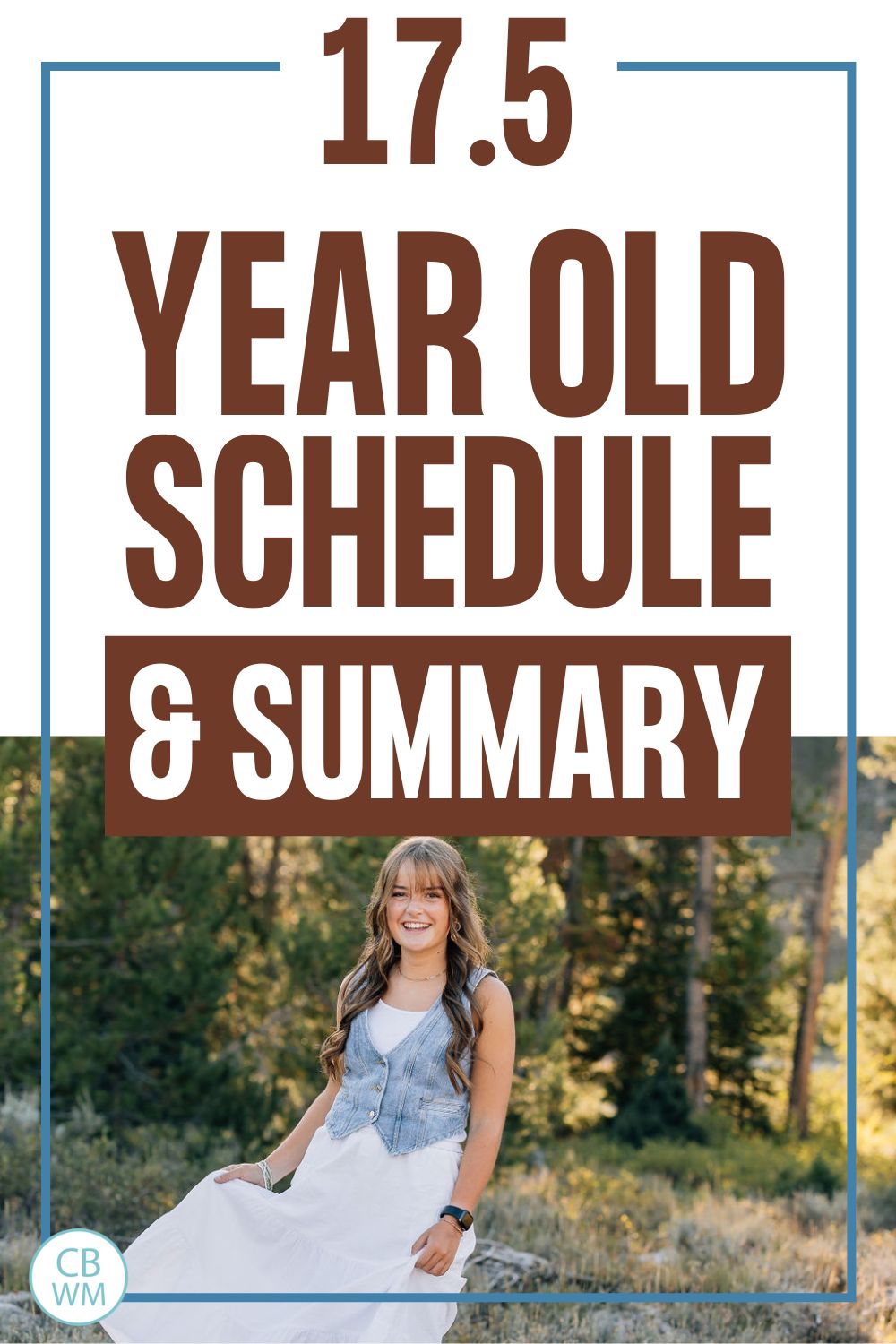 17.5 Year Old Schedule pinnable image