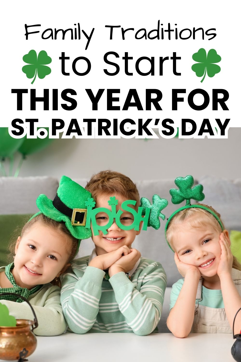 Family traditions for St. Patrick's Day pinnable image