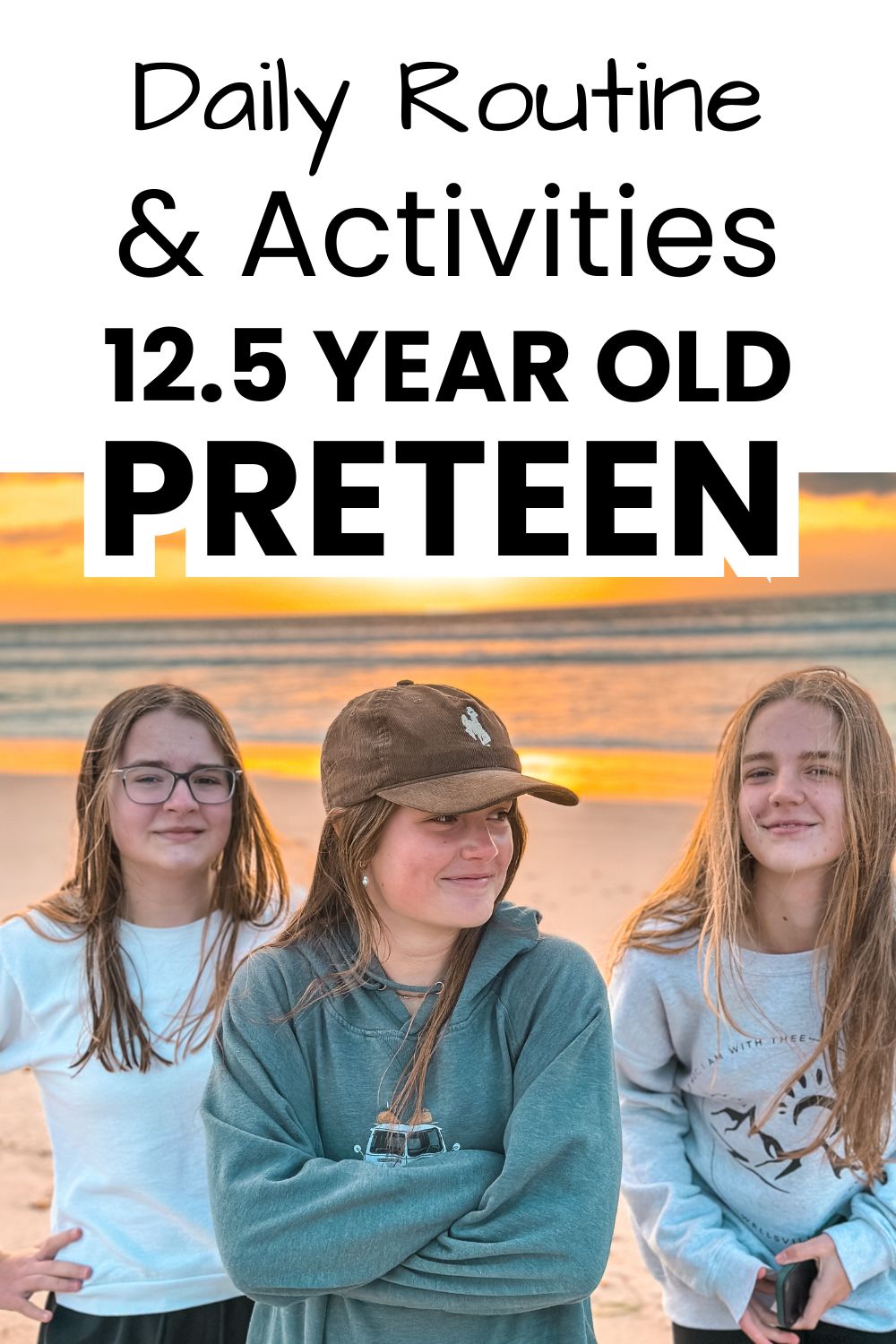 Daily routine and activities pinnable image 12.5 year old
