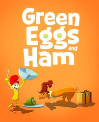  Green Eggs and Ham (Rated TV-Y, 2019)