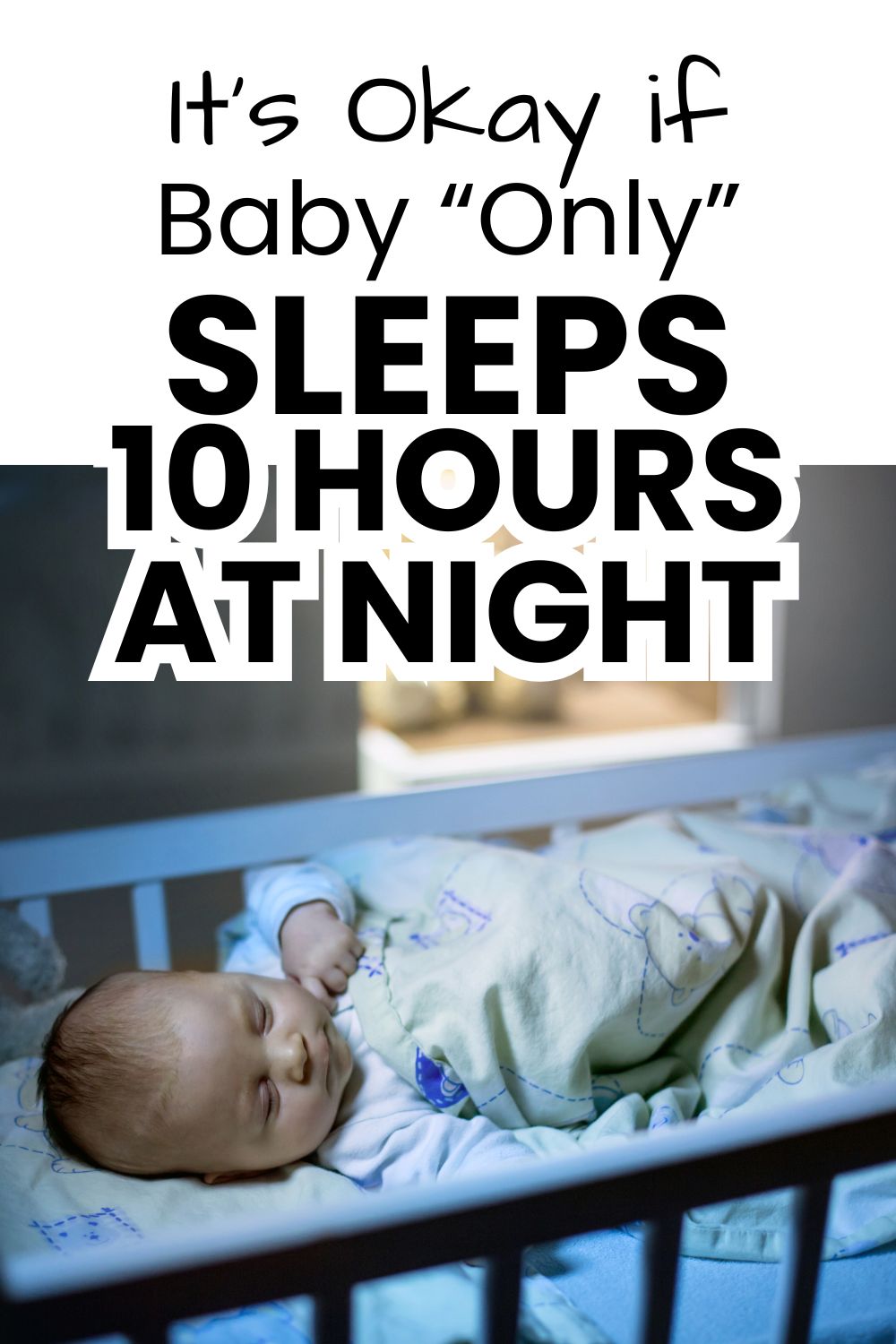 Baby sleeps 10 hours at night pinnable image