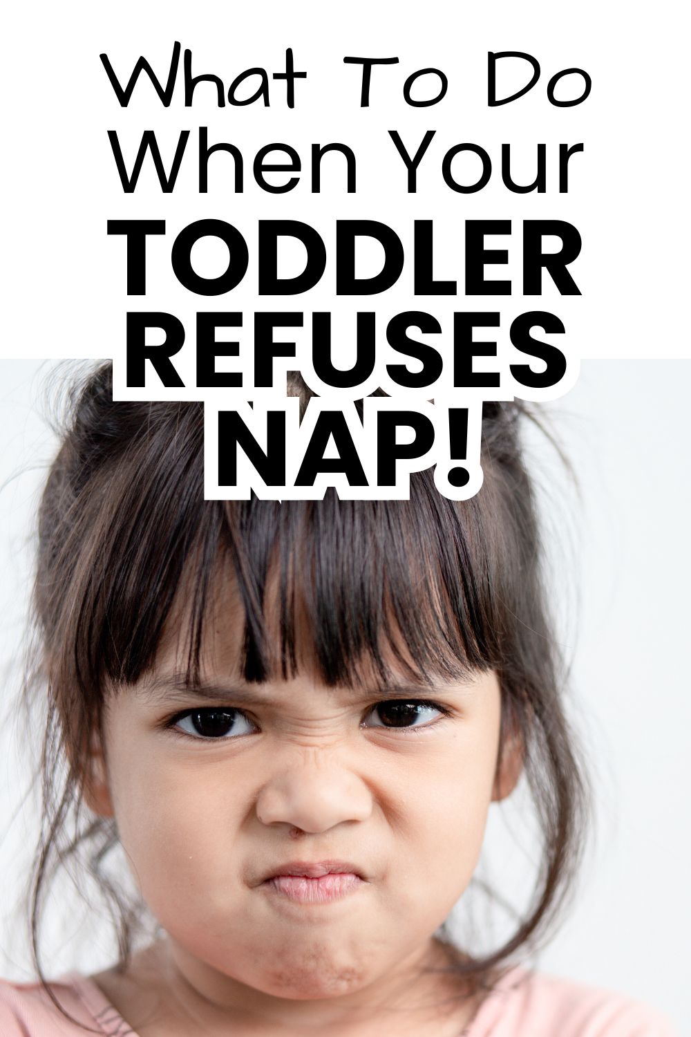 Toddler refuses nap pinnable image