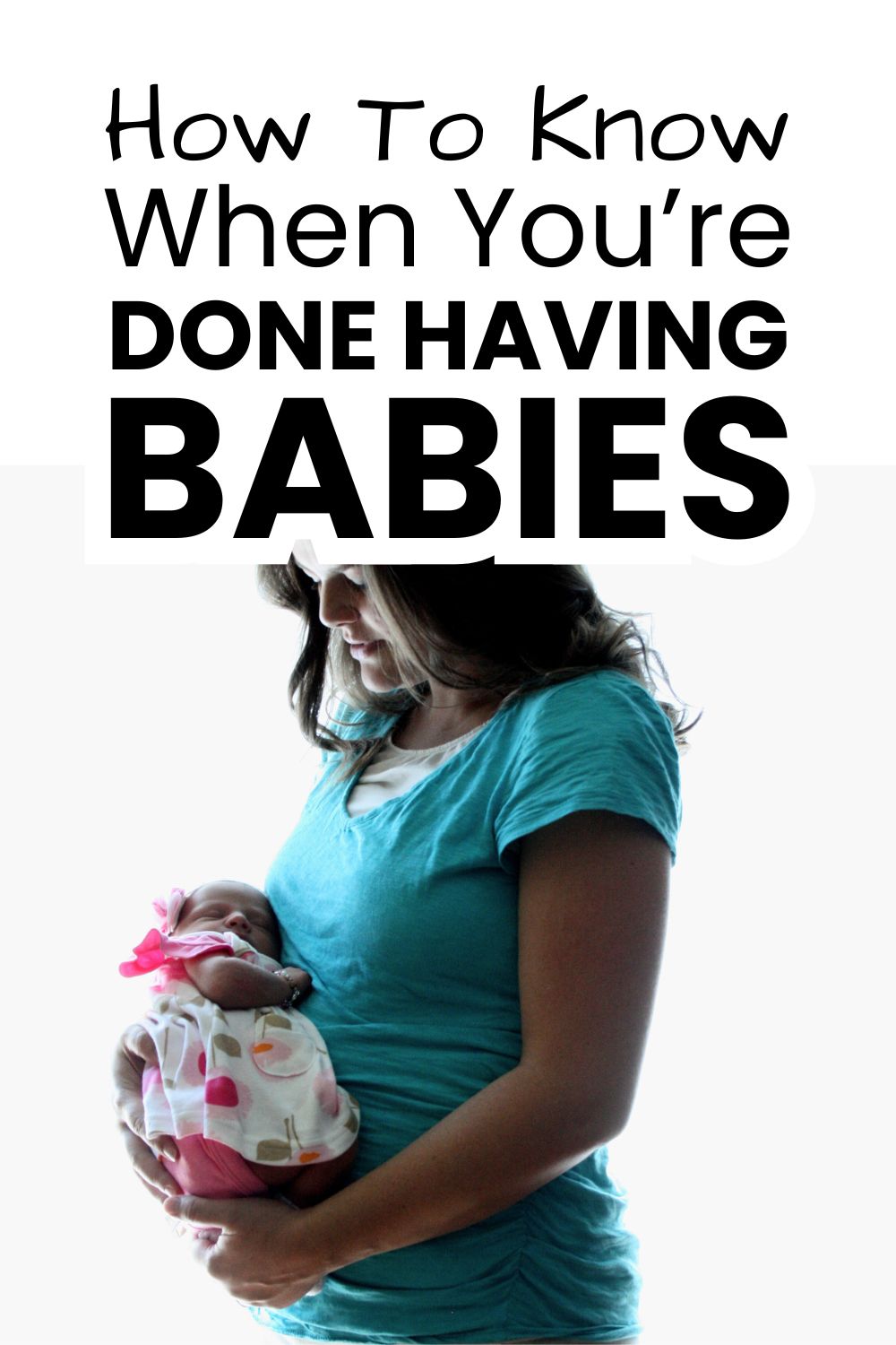 How to know done having babies pinnable image