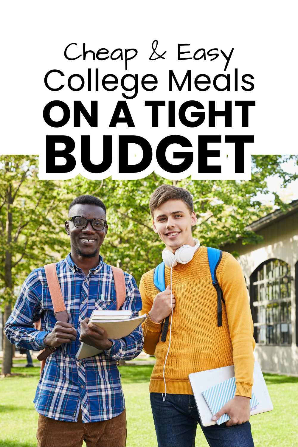Cheap and easy college meals on a budget pinnable image