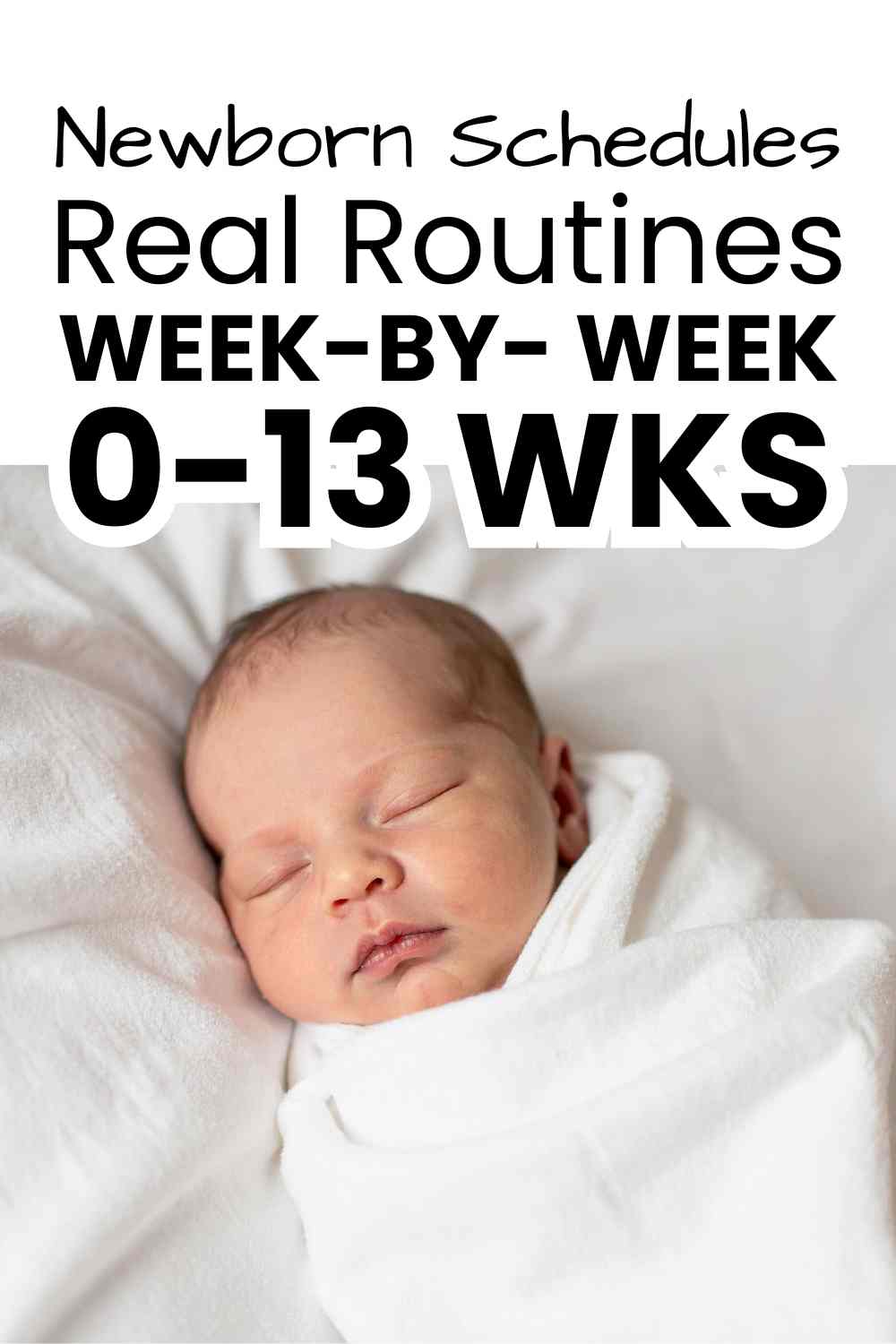 Newborn routines pinnable image with picture of swaddled baby and text overlay