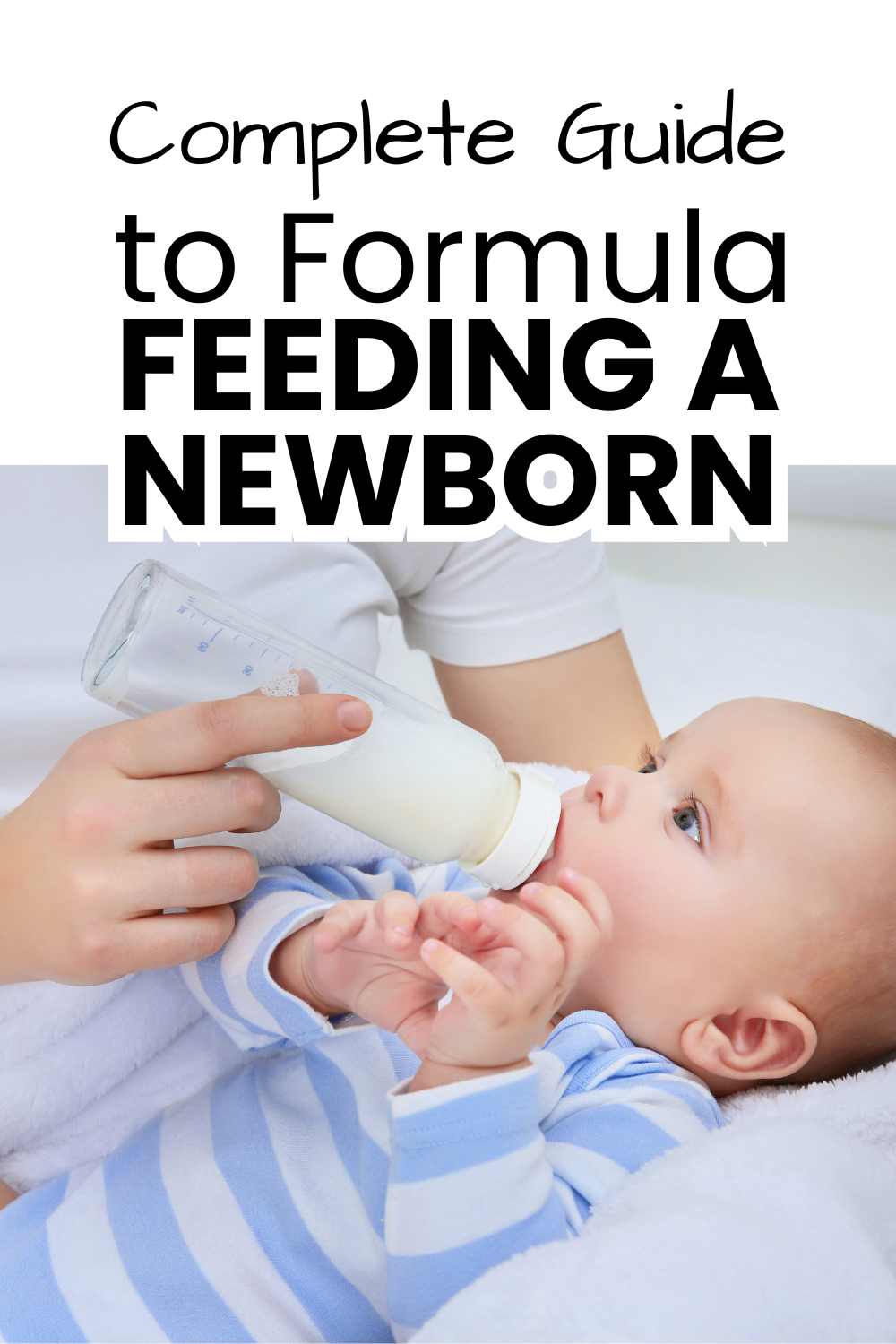 The Complete Guide to Formula Feeding a Newborn (Babywise Method) pinnable image