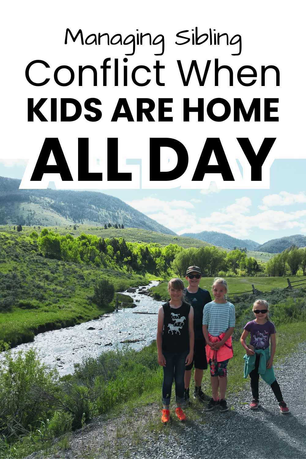 Managing Sibling Conflict When Kids Are Home Together All Day pinnable image