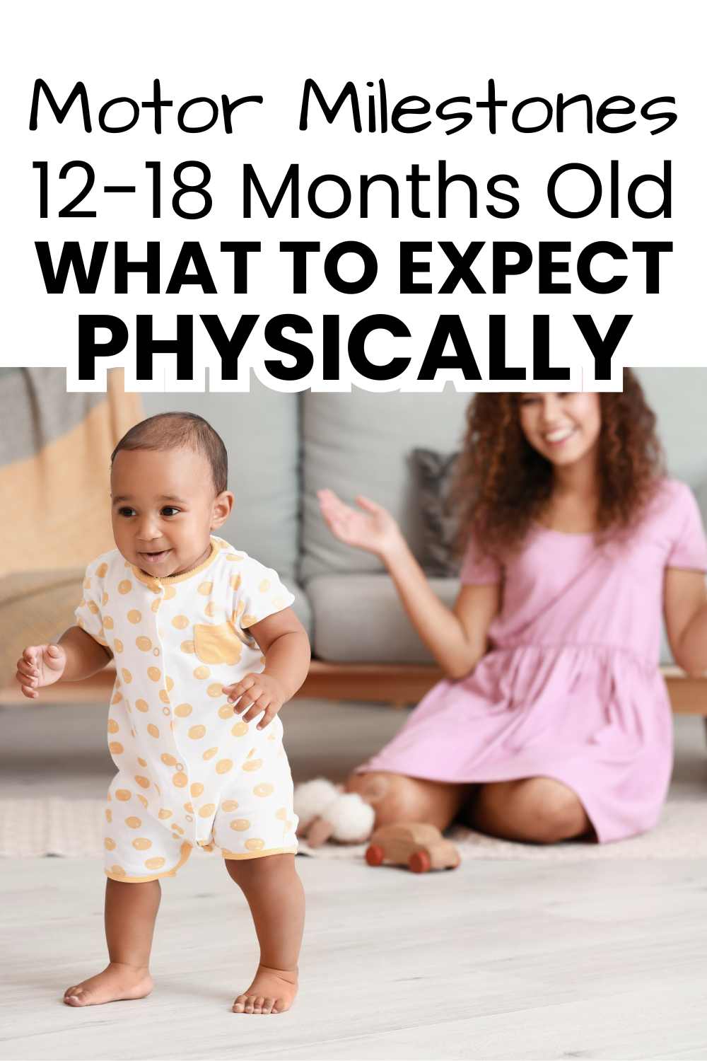 Motor Milestones for 12–18 Month Olds: What to Expect Physically (Walking, Climbing & More) pinnable image