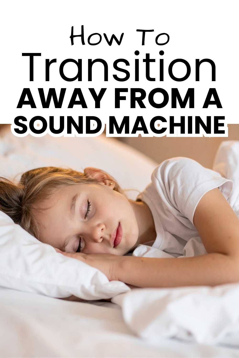 How to Transition from a Sound Machine pinnable image