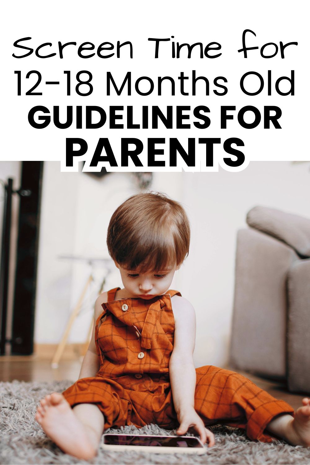 Screen Time for 12-18 Month Olds: AAP Guidelines Every Parent Should Know pinnable image