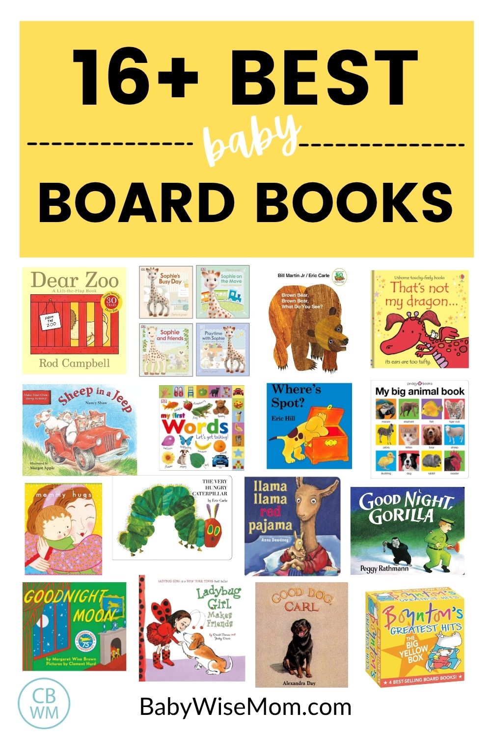 16 Best Baby Board Books pinnable image with pictures of the books listed in the post