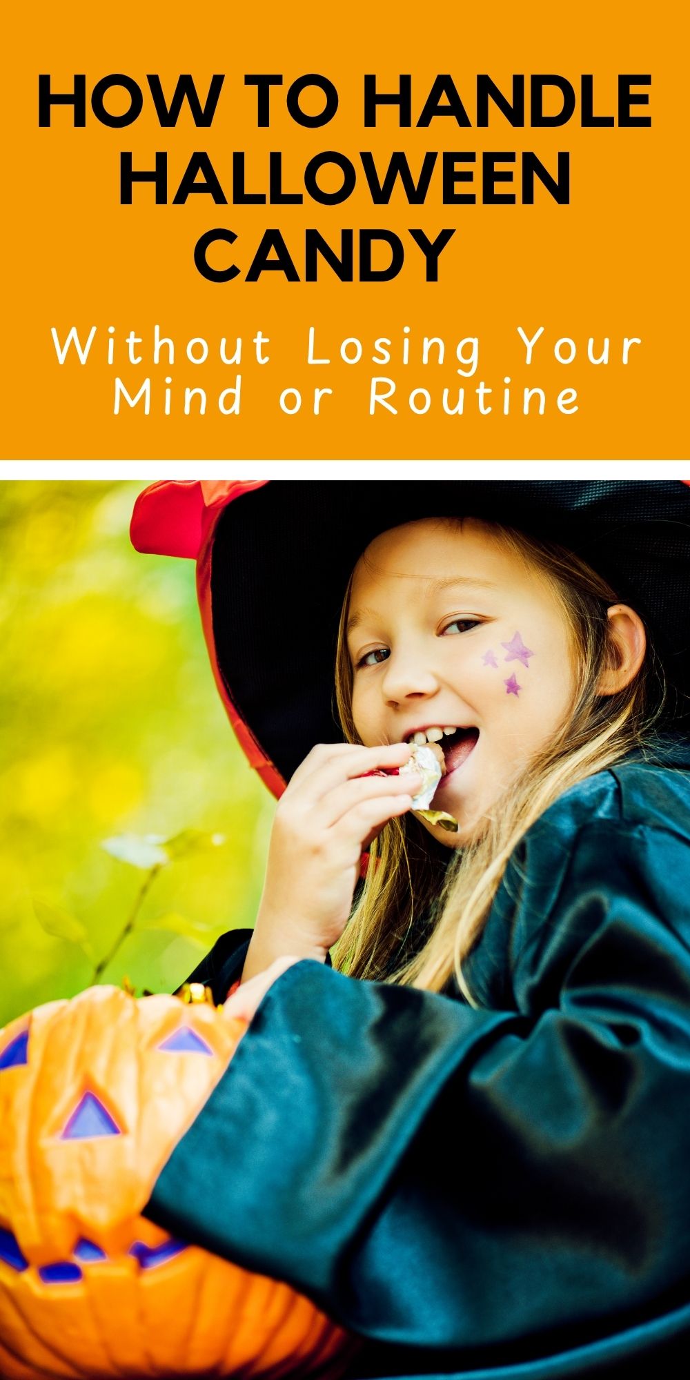 How to Handle Halloween Candy pinnable image