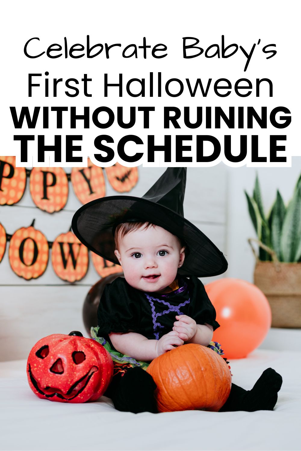 How to Celebrate Baby's First Halloween Without Disrupting Their Schedule
pinnable image