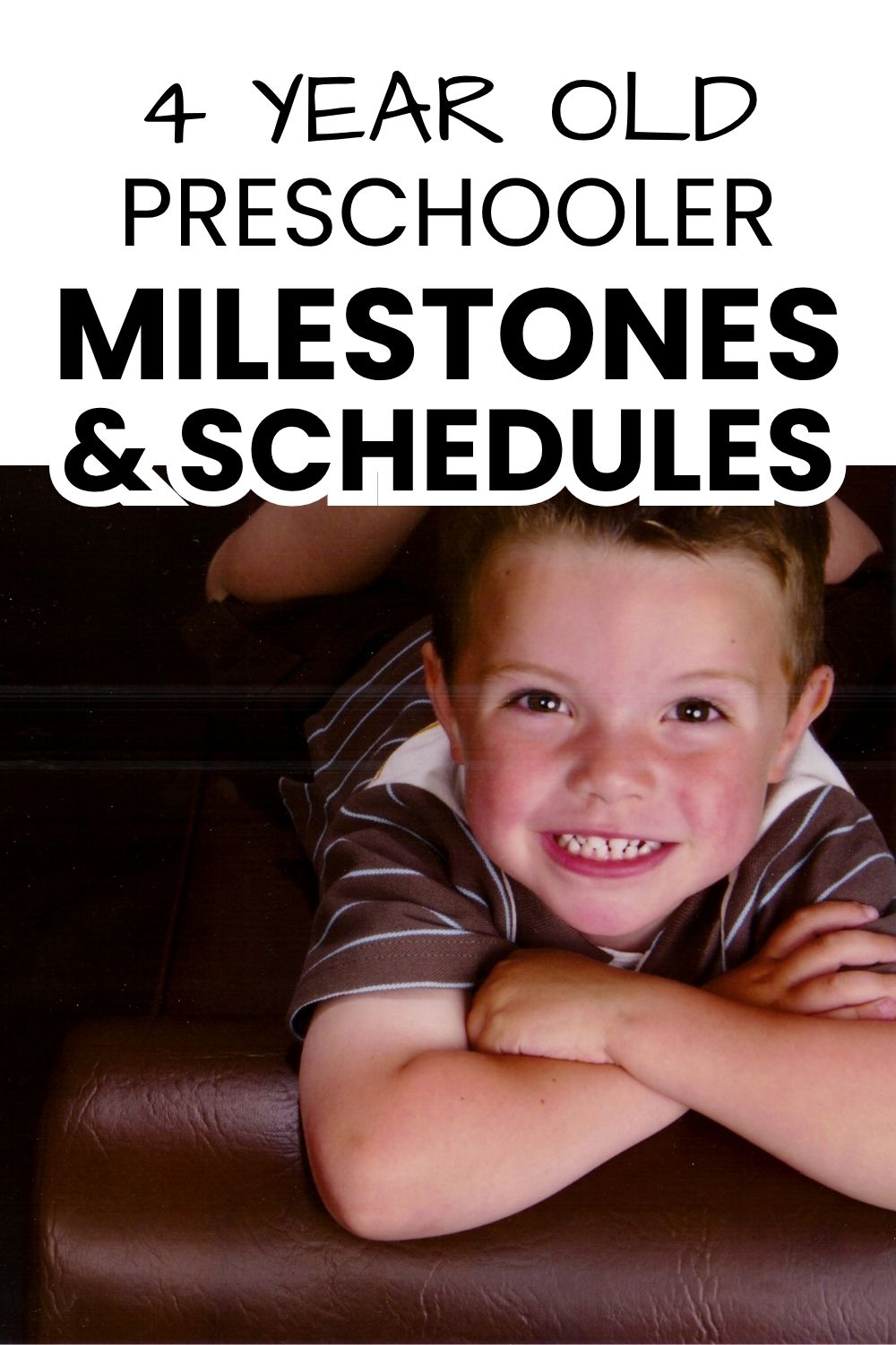 What to Expect at Age 4: Milestones, Schedules, and Big Emotions pinnable image