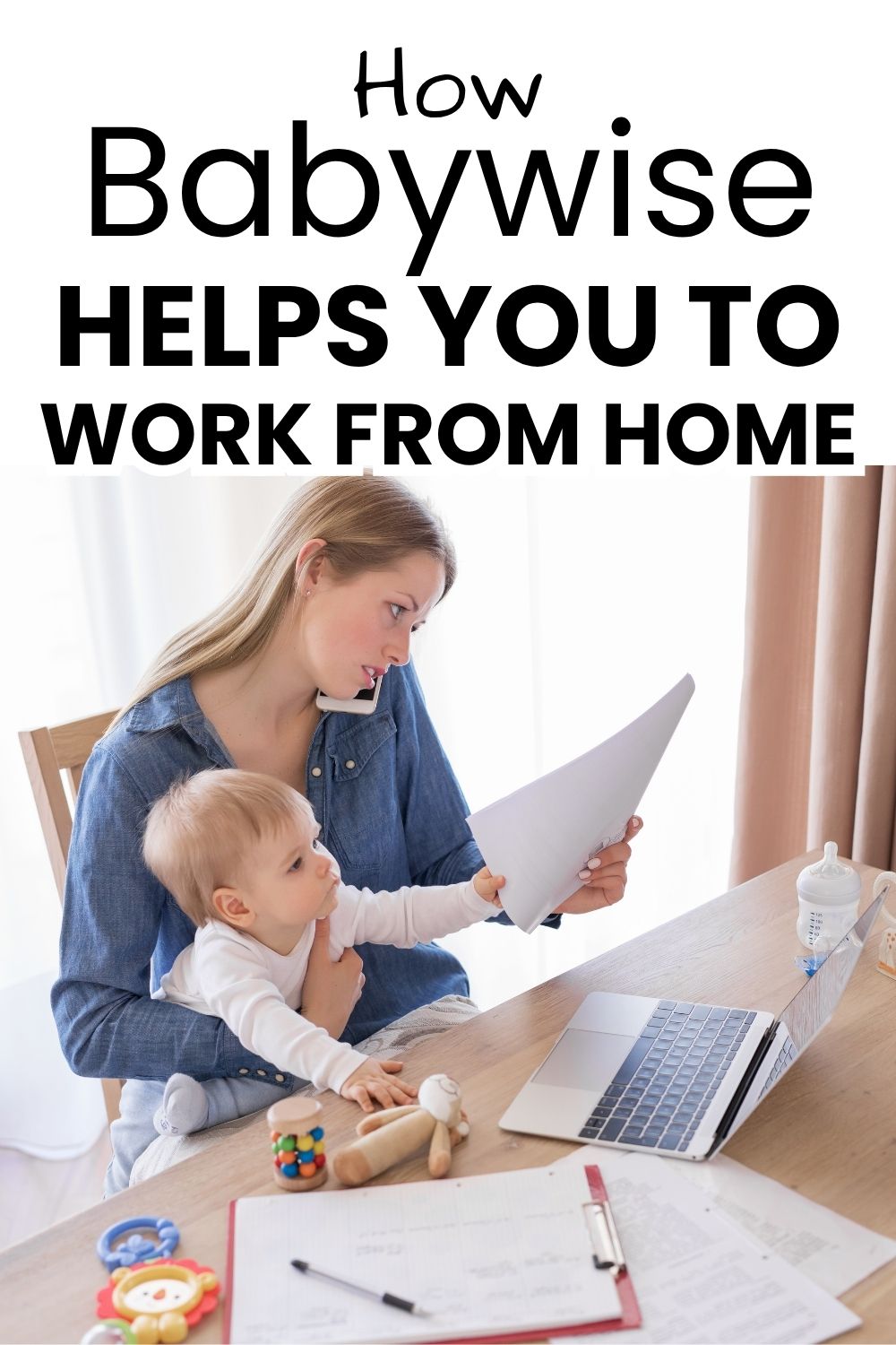 How Babywise Helps You Work From Home (Naps, Playtime and a Real Routine) pinnable image