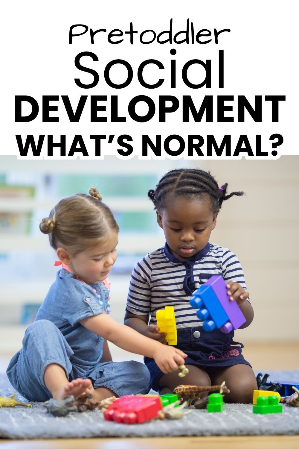 PreToddler Social Development: What is normal?